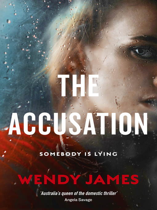 Title details for The Accusation by Wendy James - Available